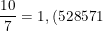 \small \frac{10}{7}=1,(528571)\: (m)